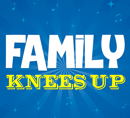 Family Knees Up