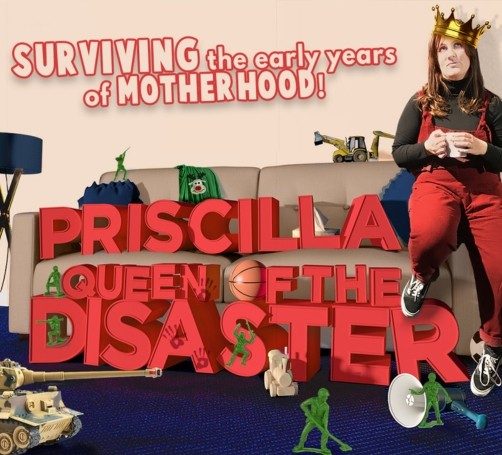 Priscilla Queen of the Disaster