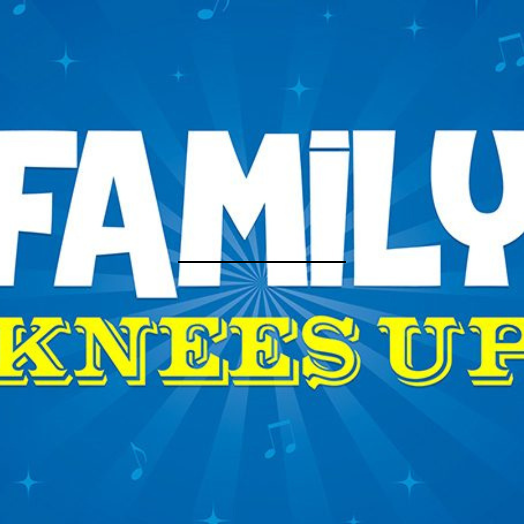 Family Knees Up