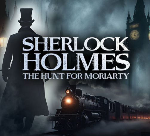 Sherlock Holmes and the Hunt for Moriarty