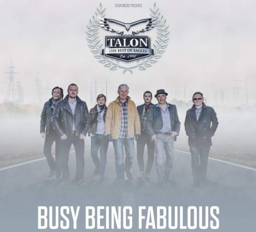 Talon – The Best of Eagles – Busy Being Fabulous ’25/26