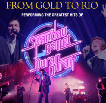 From Gold To Rio – The Ultimate New Romantic show