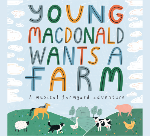 Young MacDonald Wants a Farm