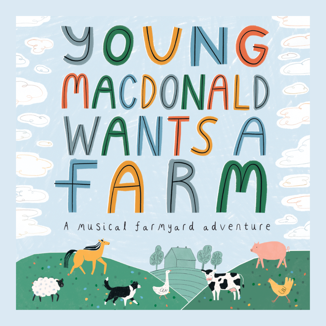 Young MacDonald Wants a Farm