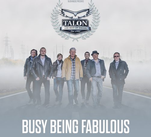 Talon – The Best of Eagles – Busy Being Fabulous 2027