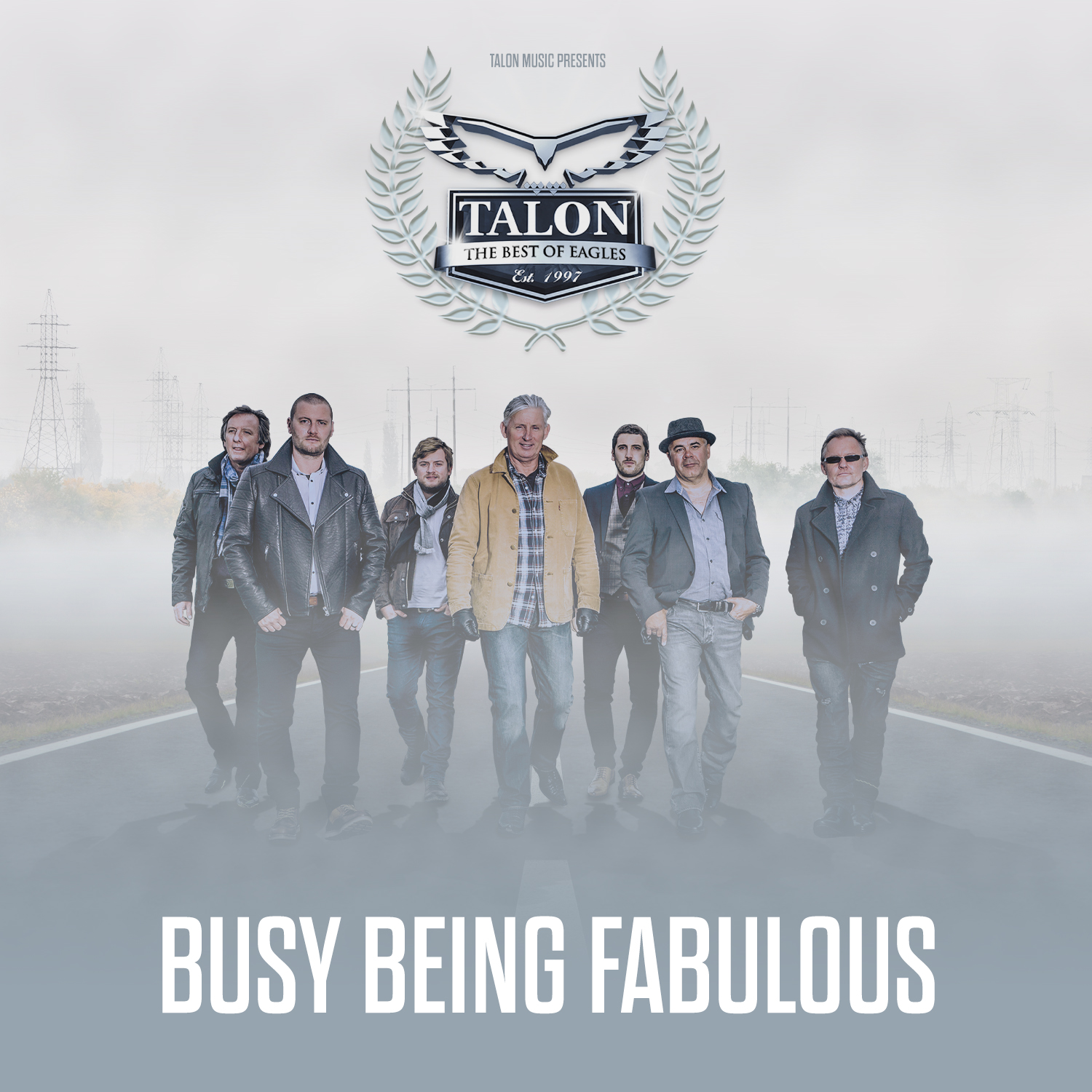 Talon – The Best of Eagles – Busy Being Fabulous 2027