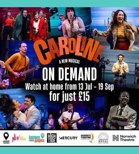 Caroline: A New Musical – On Demand